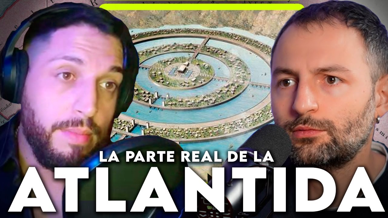 La B&uacute;squeda REAL de la Atl&aacute;ntida y su conexi&oacute;n Ibera con @TestigosdeloOculto