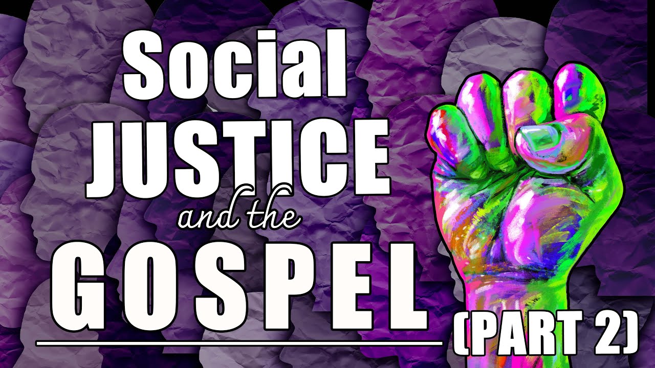 Social Justice and the Gospel (PART 2) - Keith Malcomson