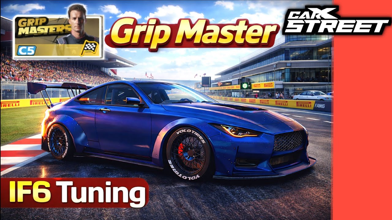 Carx Street - IF6 Car Tuning For Grip Master Club