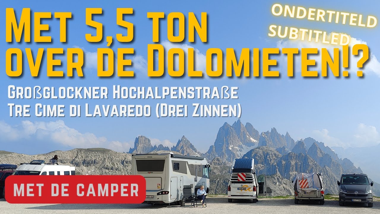 Vol overmoed beklimmen we met een CAMPER van 5,5 TON de "TRE CIME (Drei Zinnen) in de DOLOMIETEN...