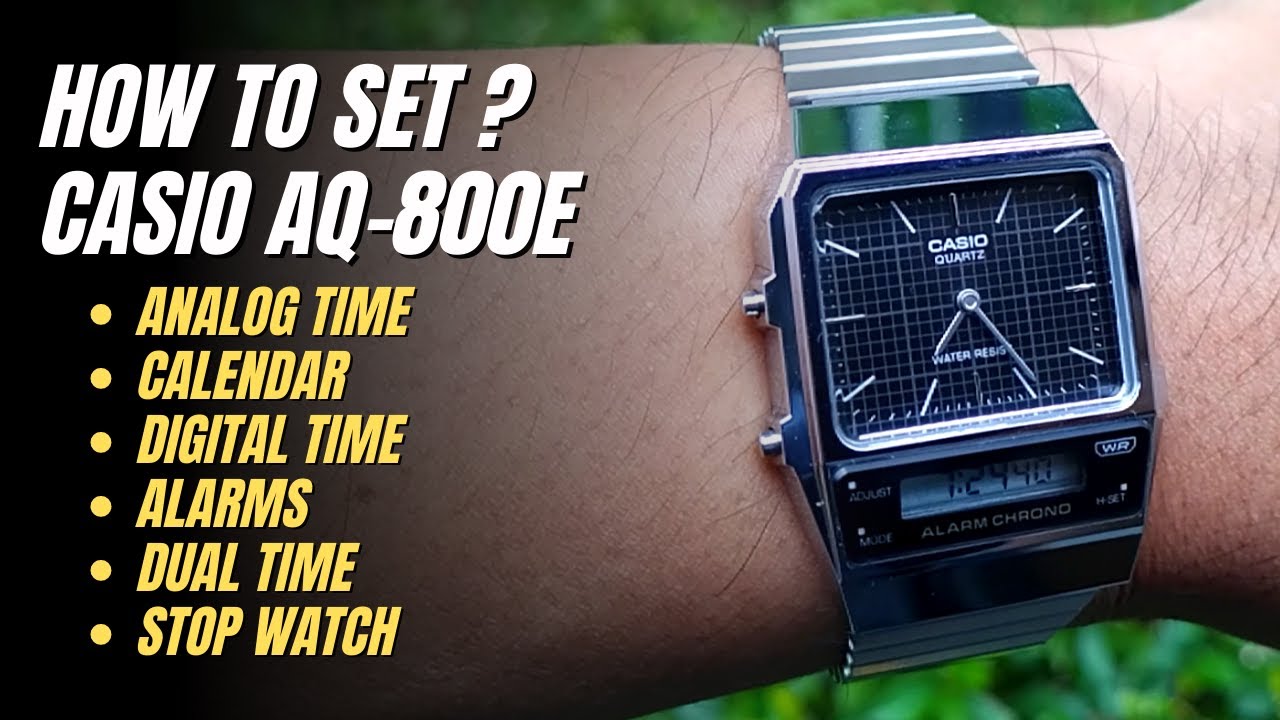How To Set Casio AQ-800E (Analog, Digital Time, Date, Alarms, Dual Time, Stopwatch AQ-800 AQ800E)