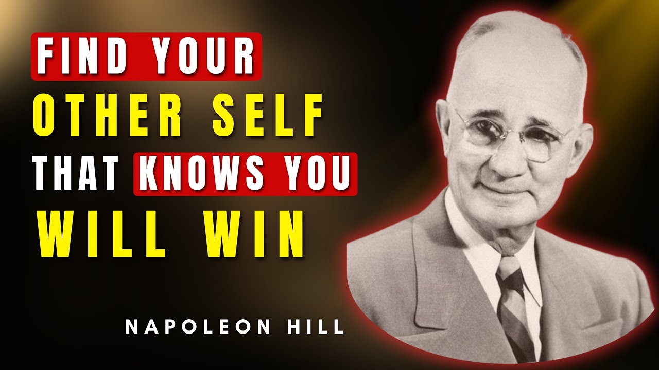 Find The Other Self That Knows You Will Win | Napoleon Hill