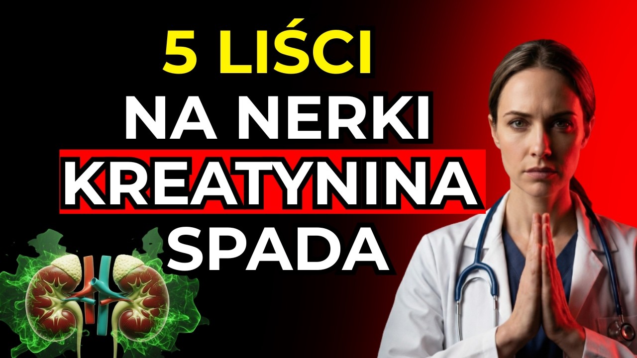 5 naturalnych liści które wspierają zdrowie nerek