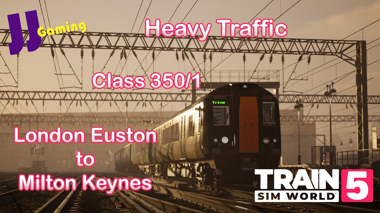 TSW 5 Heavy Traffic Watford Class 350/1 WCML
