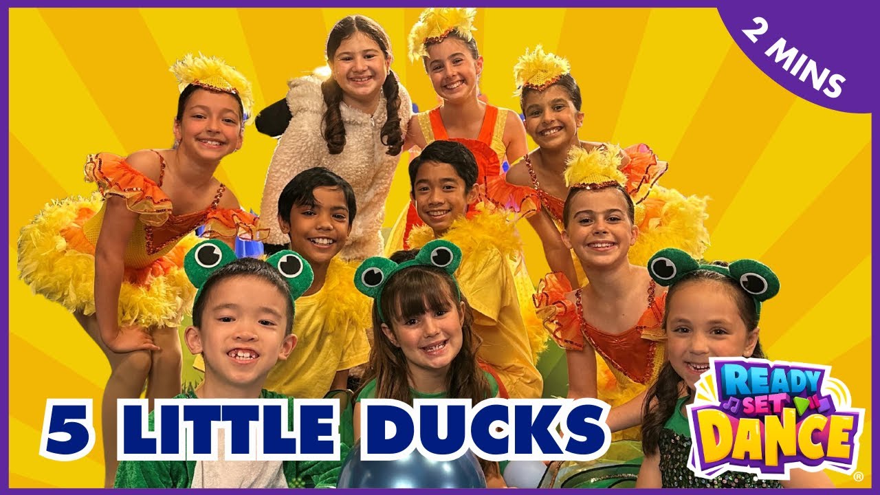 5 Little Ducks &ndash; Kids Dance Video | Learn to Count | Ready Set Dance Nursery Rhymes & Kids Songs