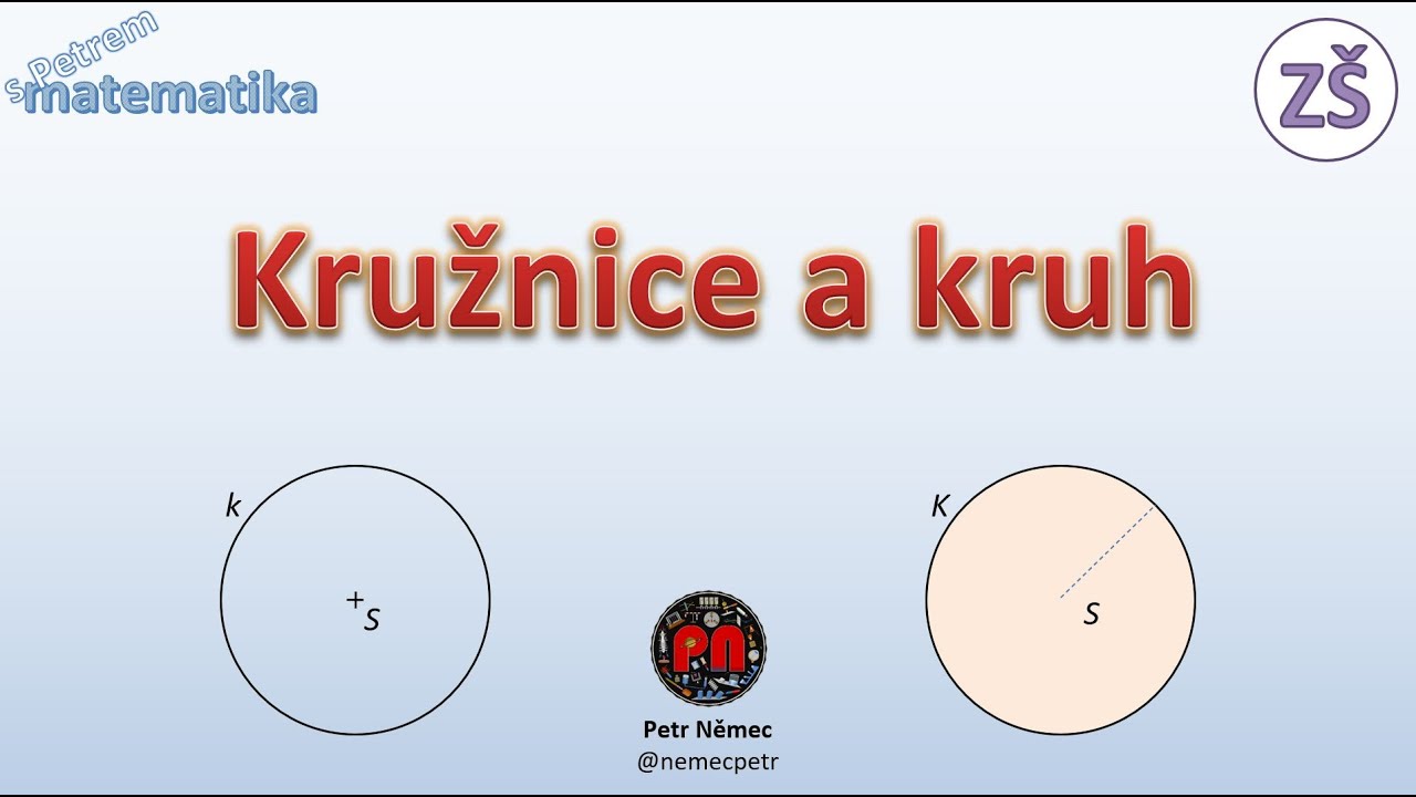 Kružnice a kruh - matematika 8 ZŠ