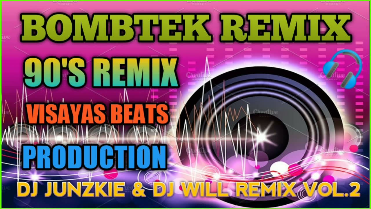 BOMBTEK REMIX 90'S [ THE MOON & MORE 90'S HITS ] DJ JUNZKIE & DJ WILL OF VISAYAS BEATS PRODUCTION