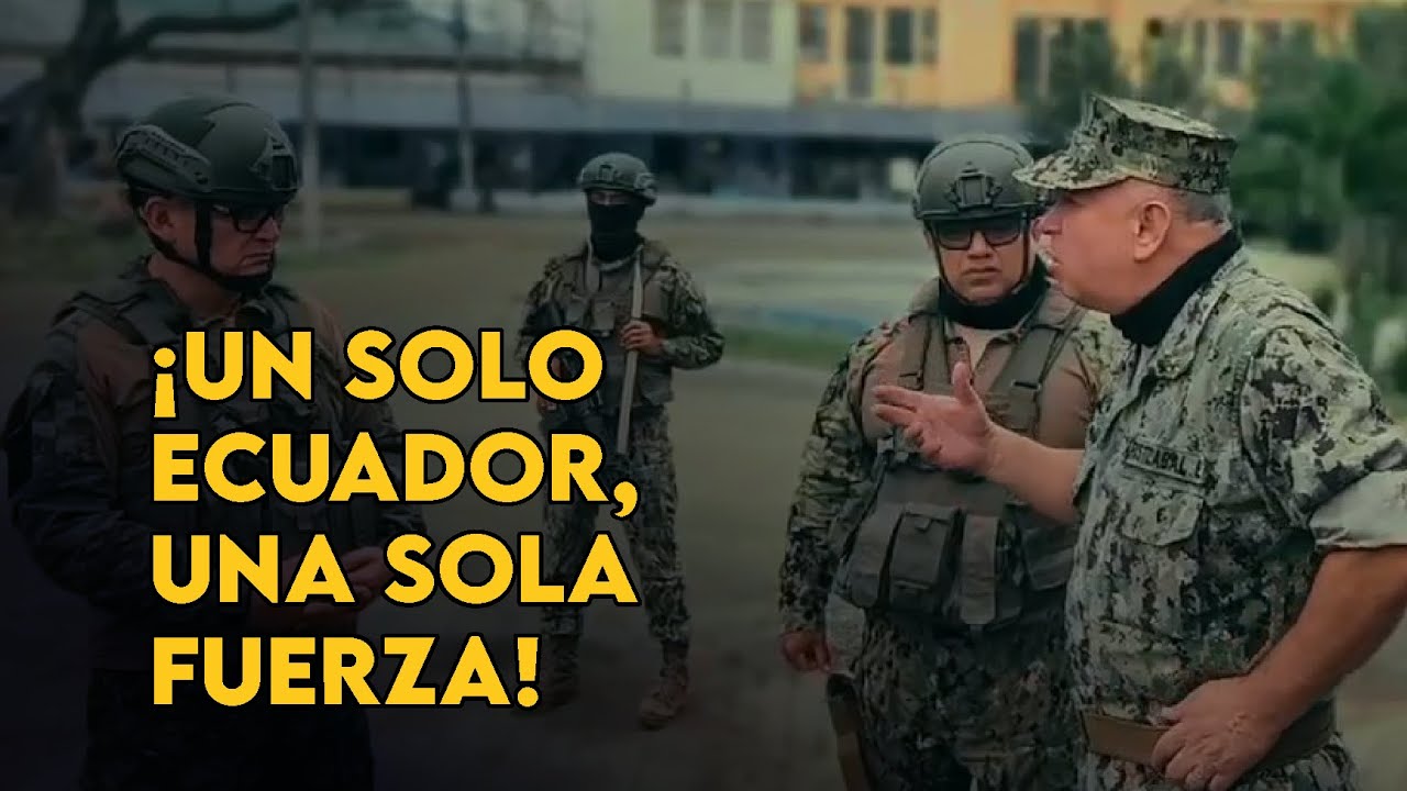 &iexcl;Un Solo Ecuador, una sola fuerza! - Mensaje del Comandante de Operaciones Navales y CO2 OCCIDENTAL