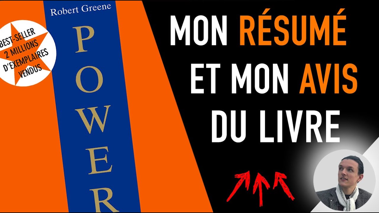 POWER : 48 LOIS DE POUVOIR DU ROBERT GREENE - RÉSUMÉ DU LIVRE