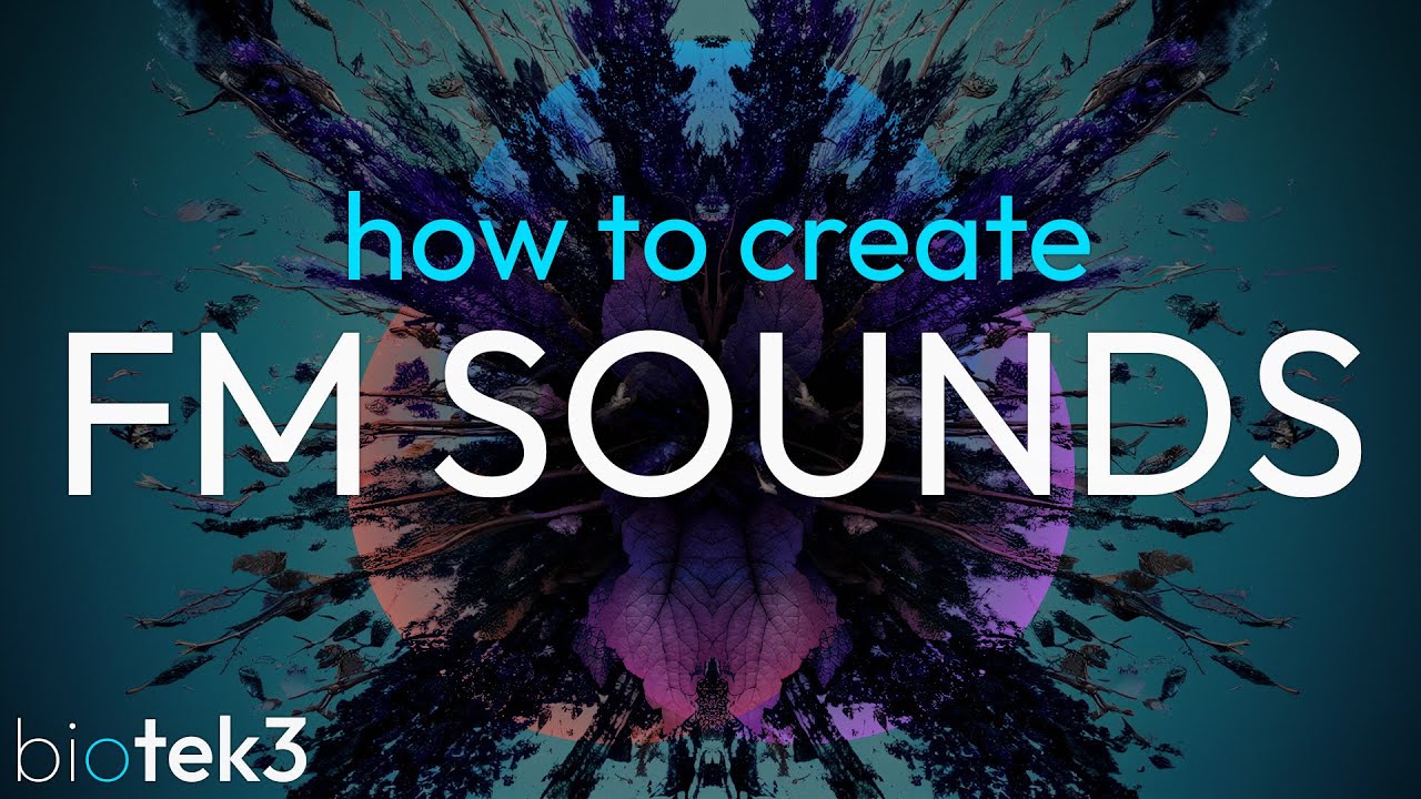BioTek 3 - How to Create FM Sounds | Sound Design Tutorial