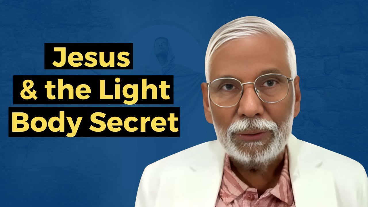 The Light Body: Jesus&rsquo;s Ultimate Gift to Humanity