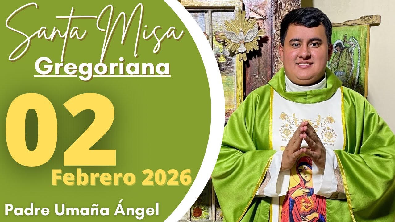 SANTA MISA DE HOY | Con el Padre Umaña Ángel / 2 de Febrero 