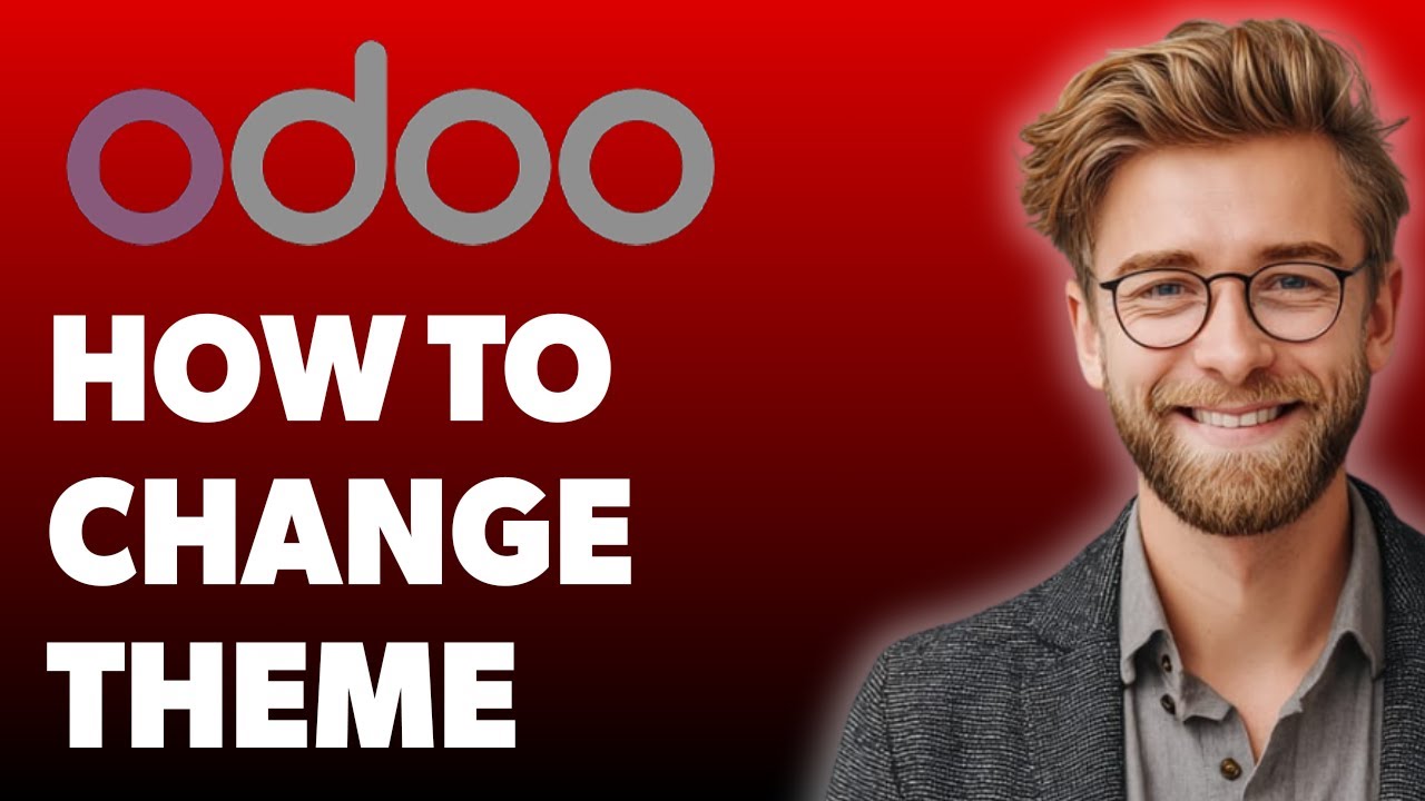 How To Change Theme In Odoo - Step By Step [2025 Guide]