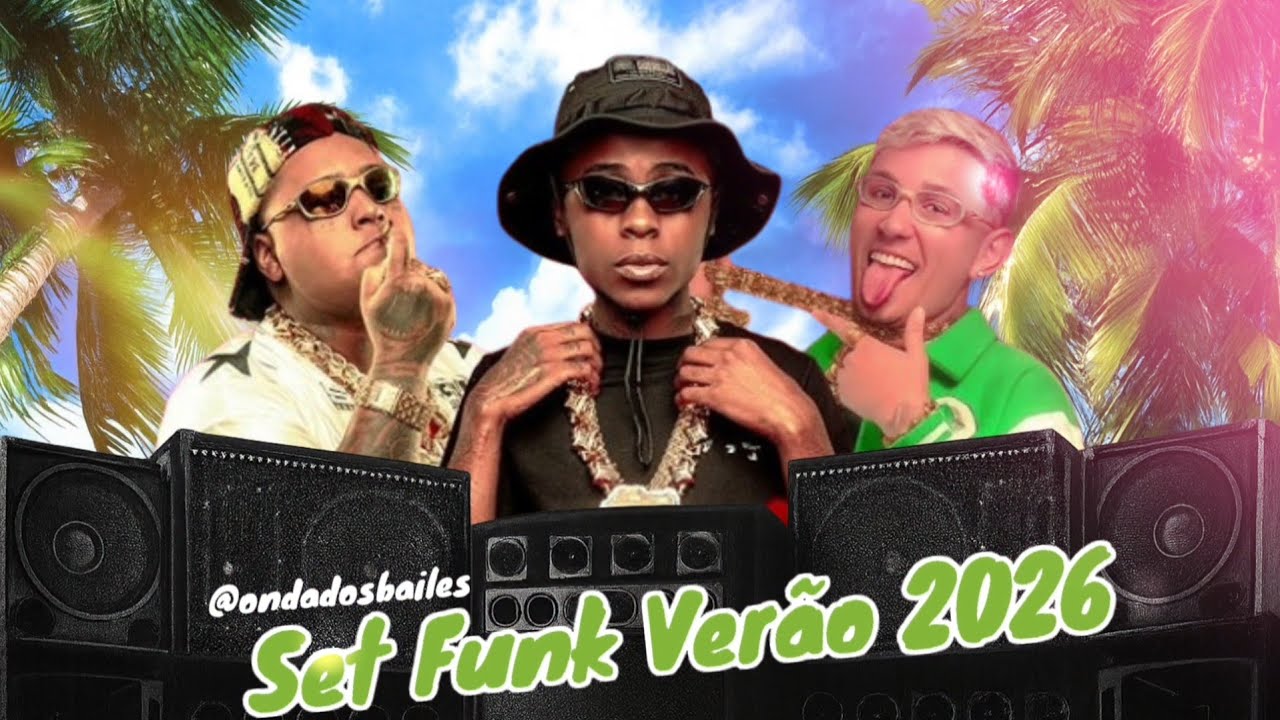 FUNK VER&Atilde;O 2026 🌞🔥 Funk Light Sem Palavr&atilde;o &ndash; As Mais Tocadas do Momento! 🎧