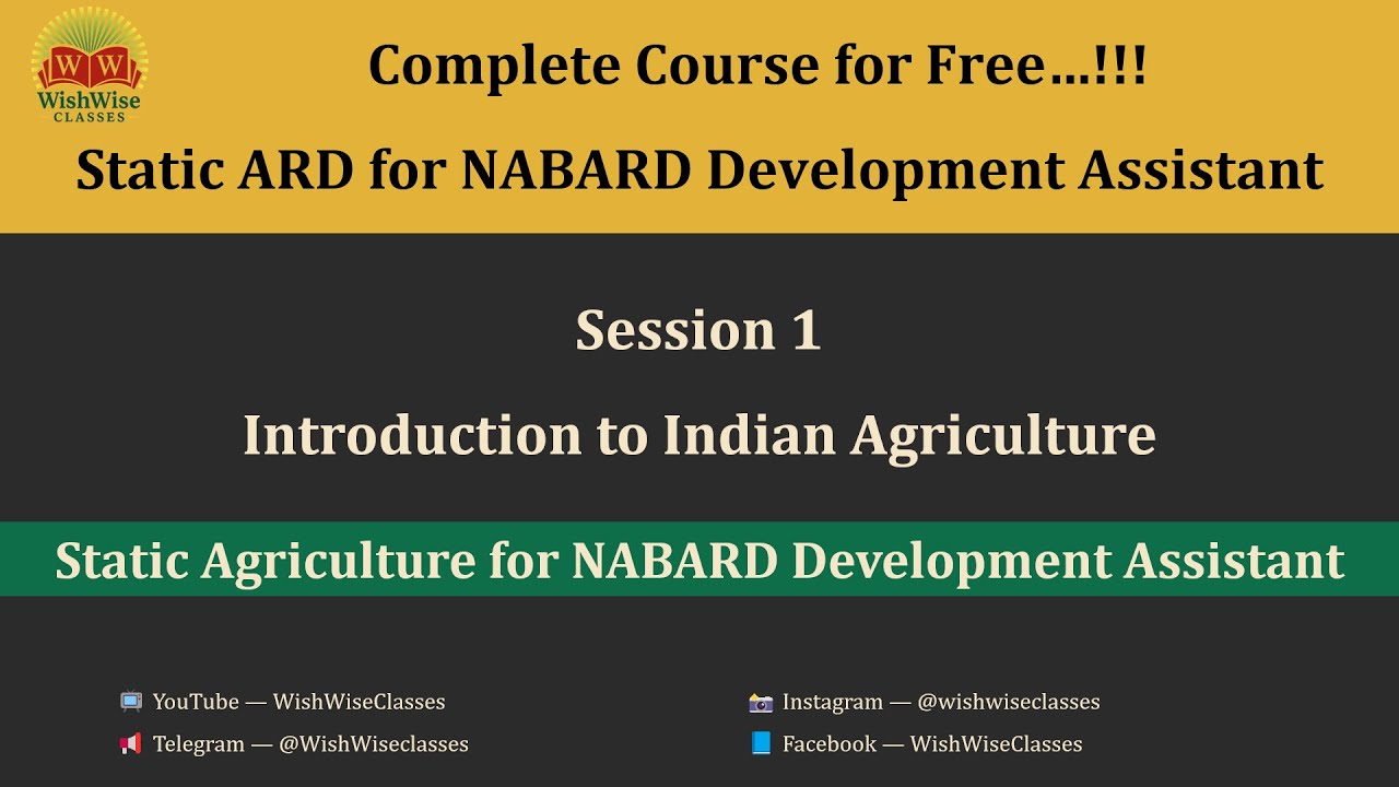 Static Agriculture for NABARD DA 2026 | Introduction to Agriculture | Session  1 | Complete Coverage