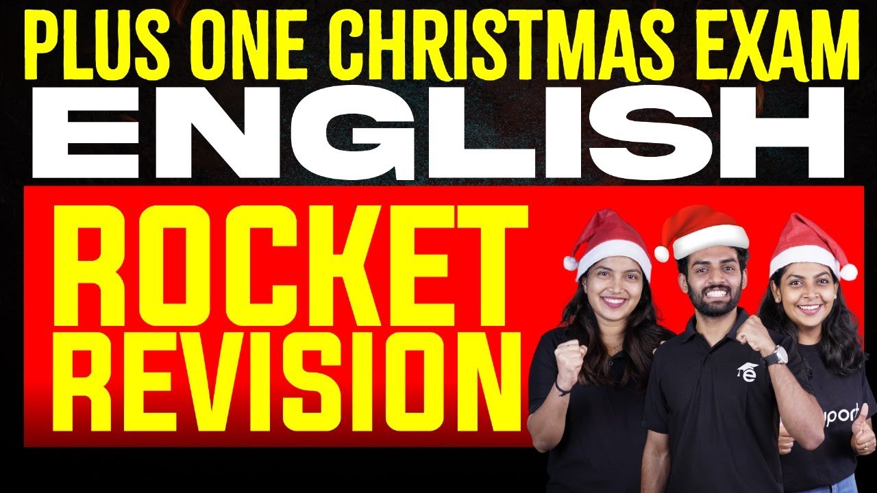 Plus One Christmas Exam | English Rocket Revision