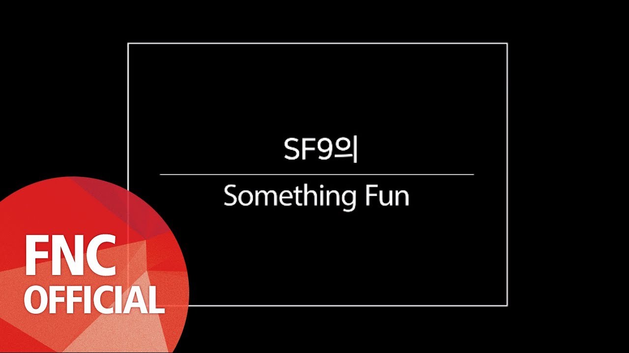 [SF MuVi] Something Fun 9 #3