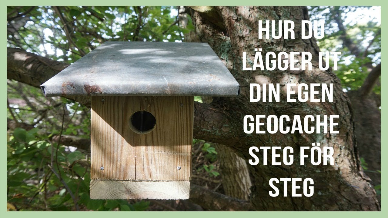 ♡Hur du l&auml;gger ut din egen geocache steg f&ouml;r steg | Egoprinsessan♡
