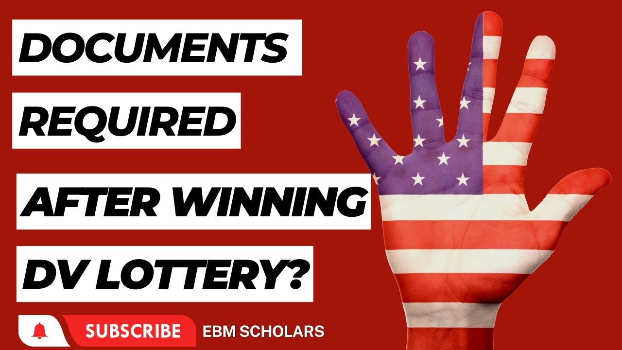 Documents Required After Winning Green Card Lottery