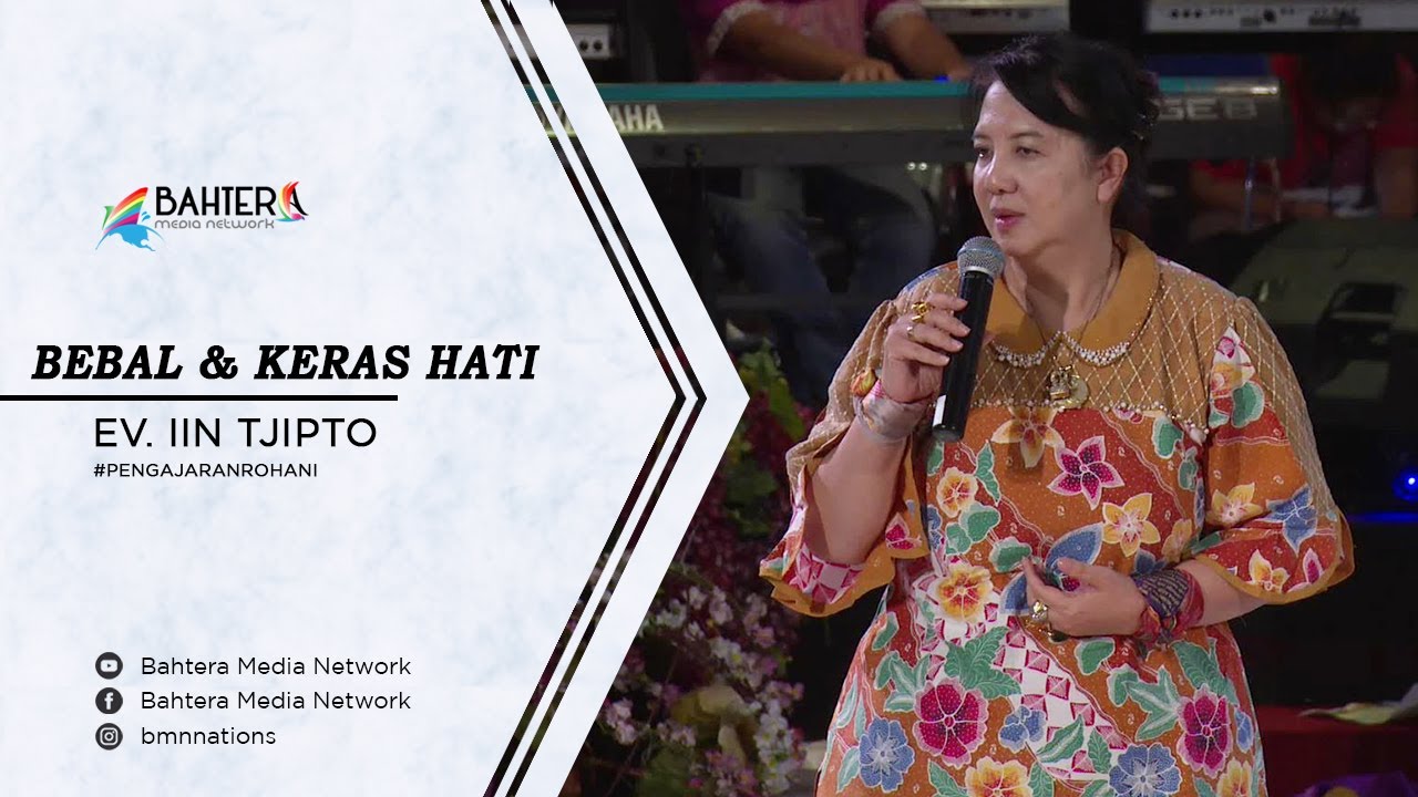 Bebal & Keras Hati   Ev. Iin Tjipto