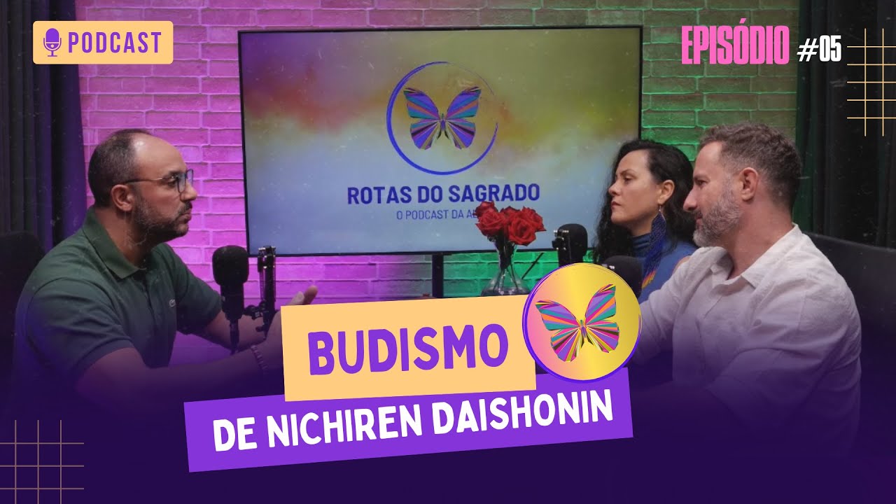 Rotas do Sagrado | Budismo de Nichiren Daishonin