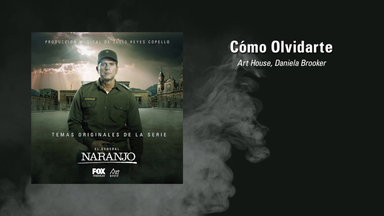 Art House & Daniela Brooker - Cómo Olvidarte