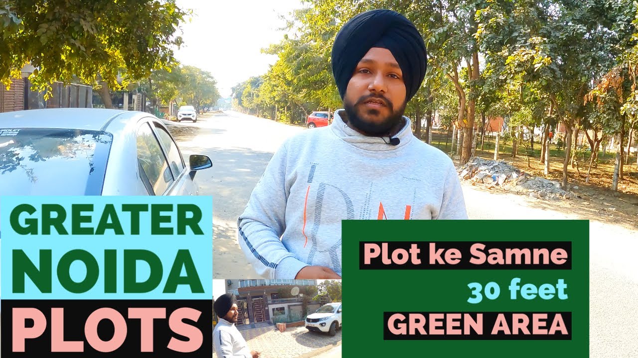 Greater Noida Ke PLOTs -  30 Feet Green Area - Villa, Kothi, Plot ke liye Best Residential Area