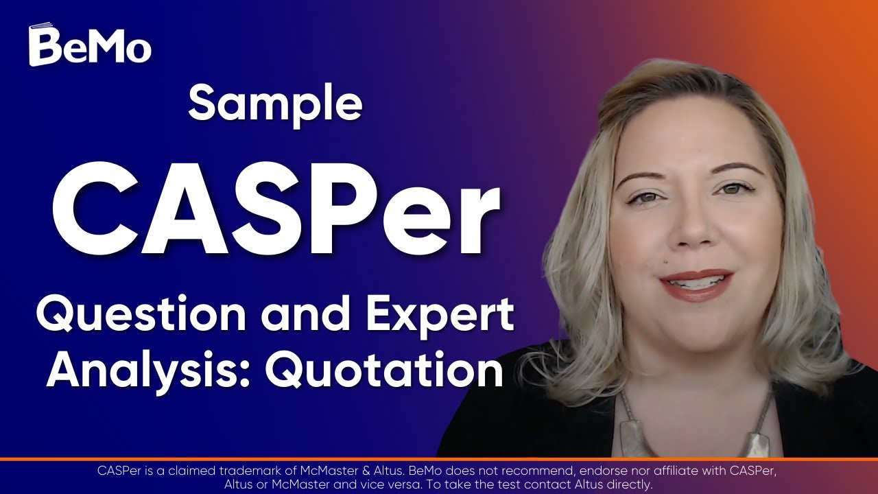 CASPer Test Question And Expert Answers: Quotation | BeMo Academic Consulting