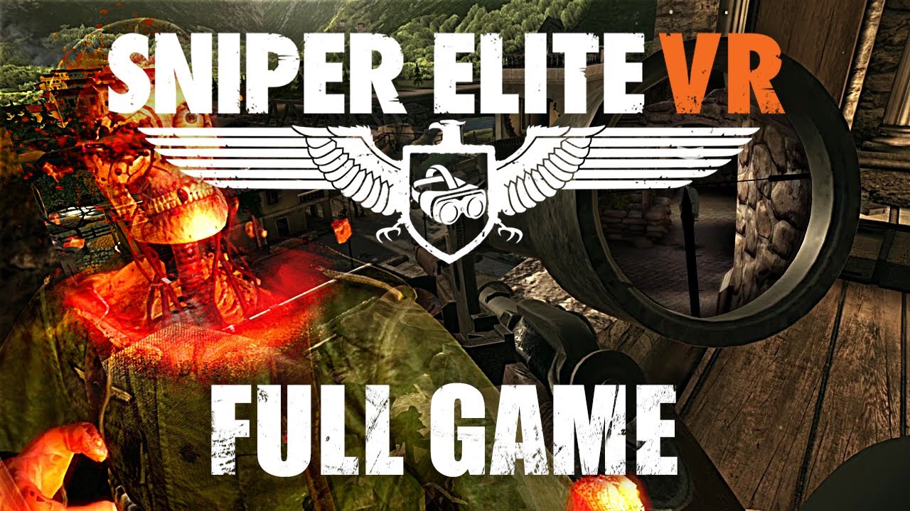 Sniper Elite VR - Full Game Playthrough