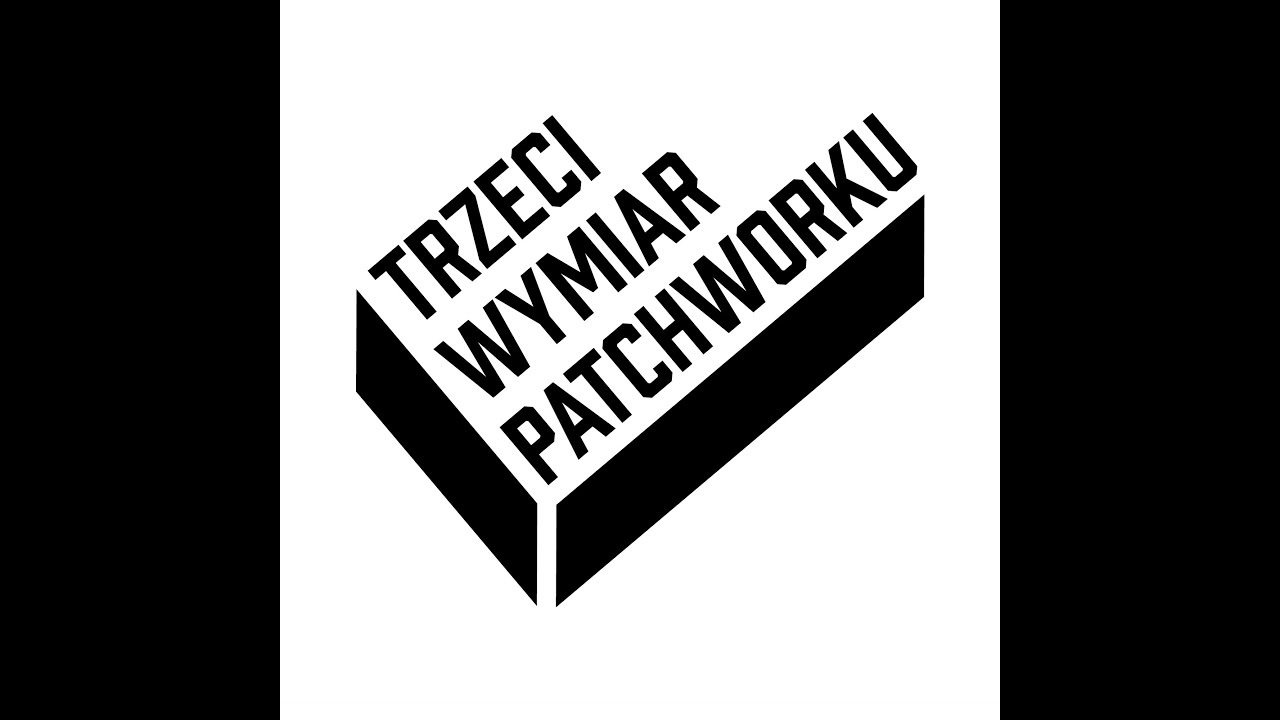 Trzeci Wymiar Patchworku  - zaproszenie na wystawę
