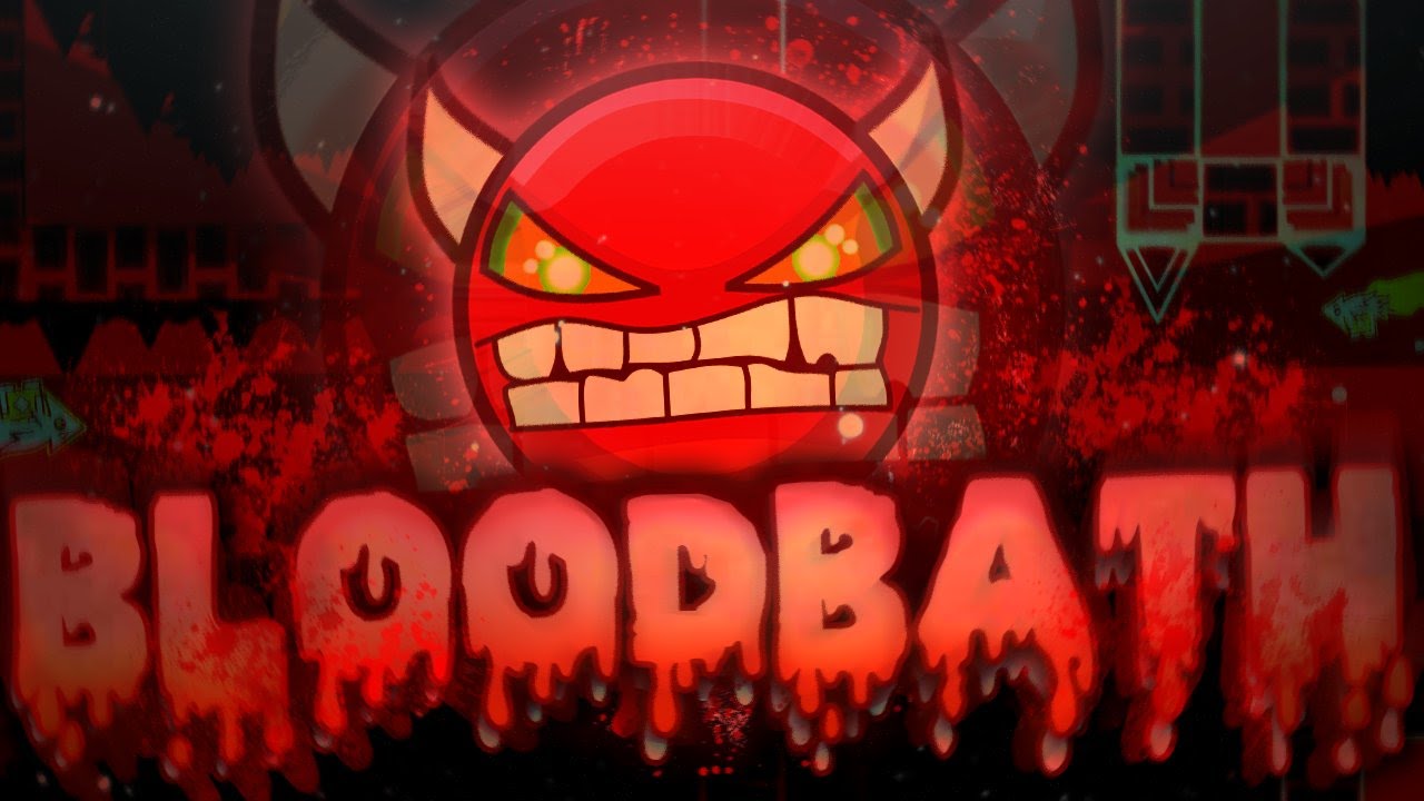 Bloodbath 100% by Riot & more [Geometry Dash 2.0]