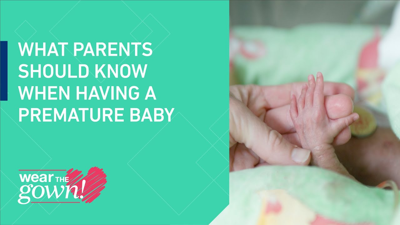 Wear the Gown: What Parents Should Know When Having a Premature Baby
