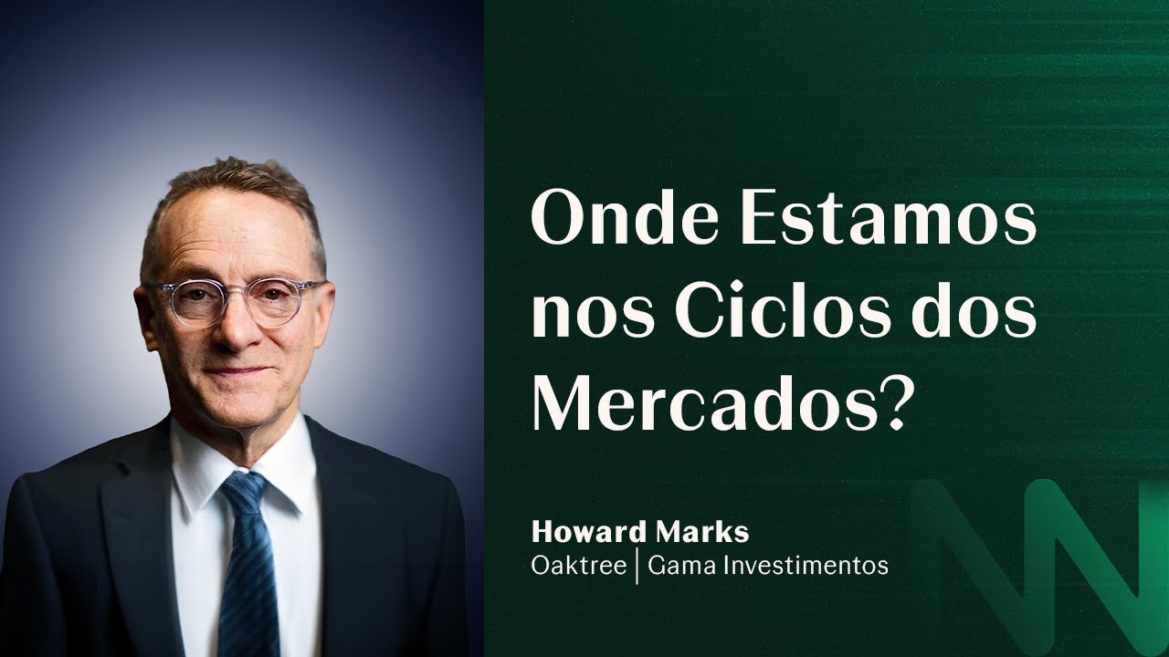 Howard Marks: Onde estamos nos ciclos dos mercados? I Avenue Connection 2024