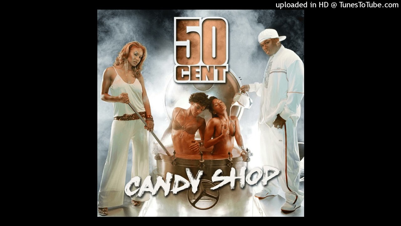 50 Cent - Candy Shop Mashup Mix