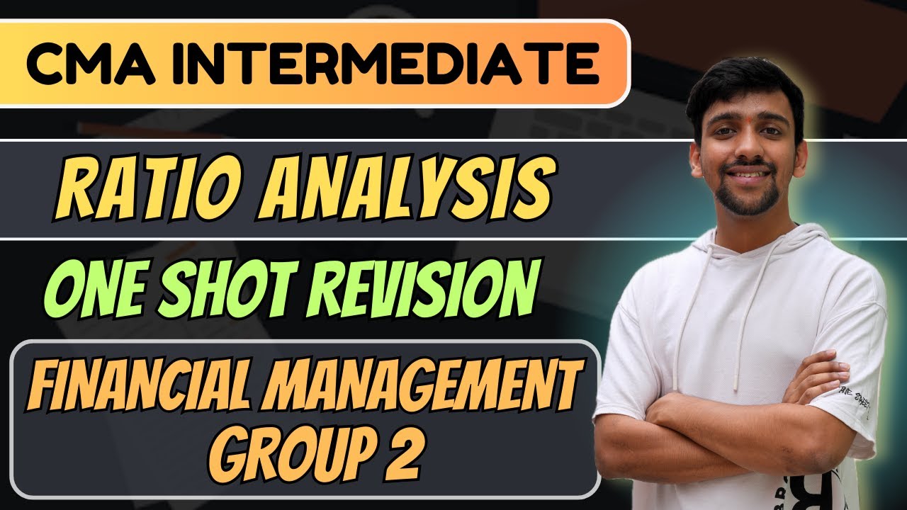Ratio Analysis Revision | CMA Intermediate Group 2  | FM Revision