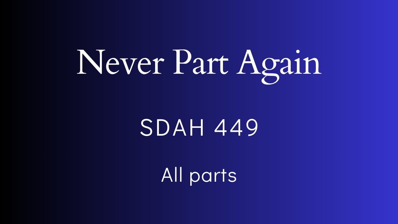 Never part again all parts