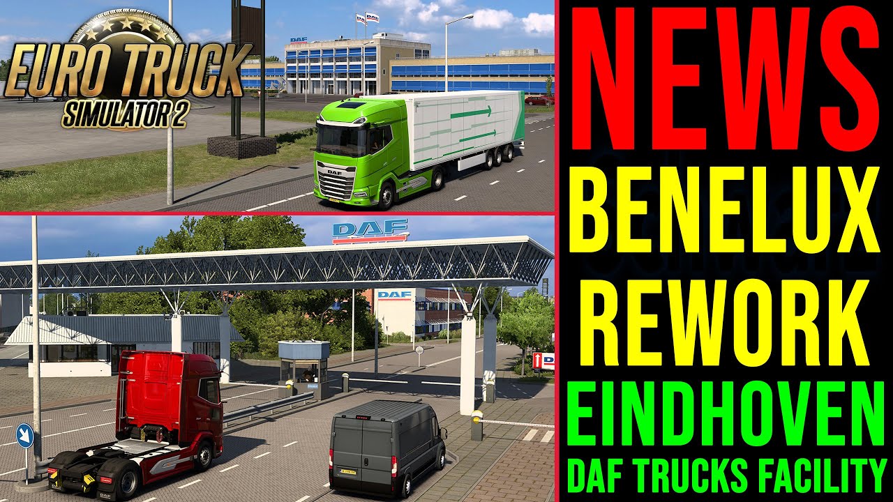ETS2 Benelux Rework NEWS 🚨 Vorstellung: Eindhoven + DAF Trucks Werk