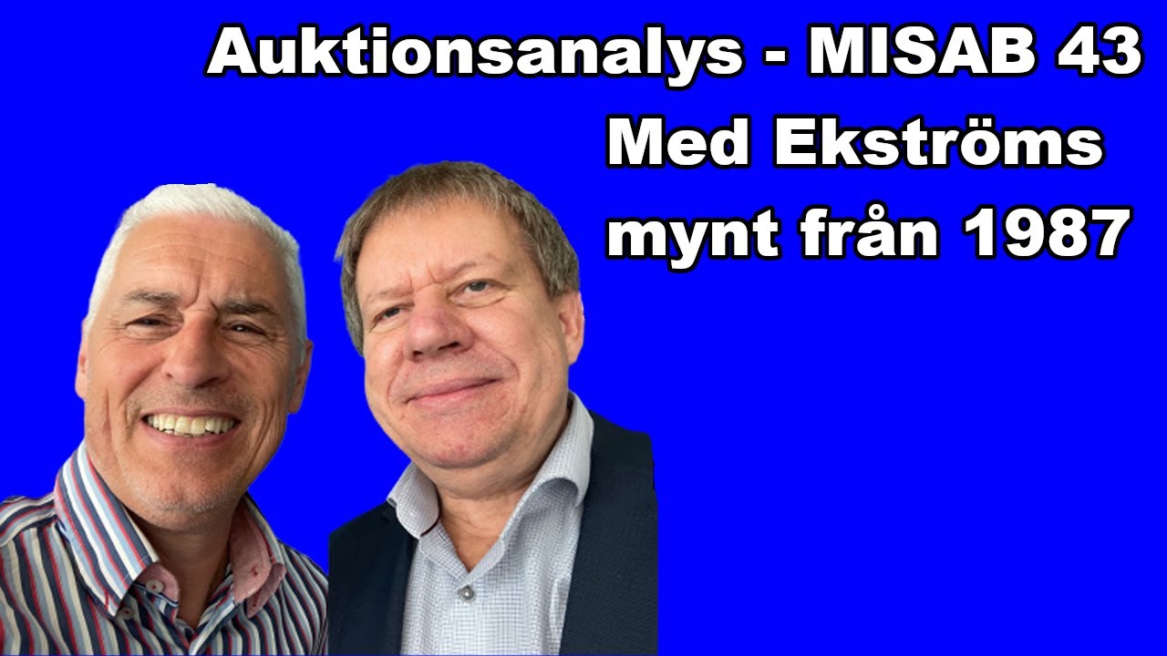 Auktionsanalys av MISAB:s auktion 43 med mynt från Gunnar Ekströms samling