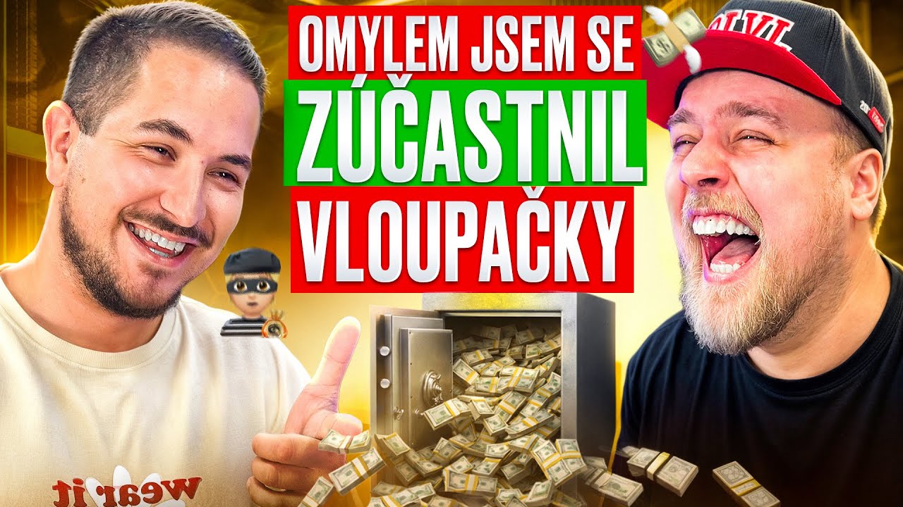 OMYLEM JSEM SE ZÚČASTNIL VLOUPAČKY