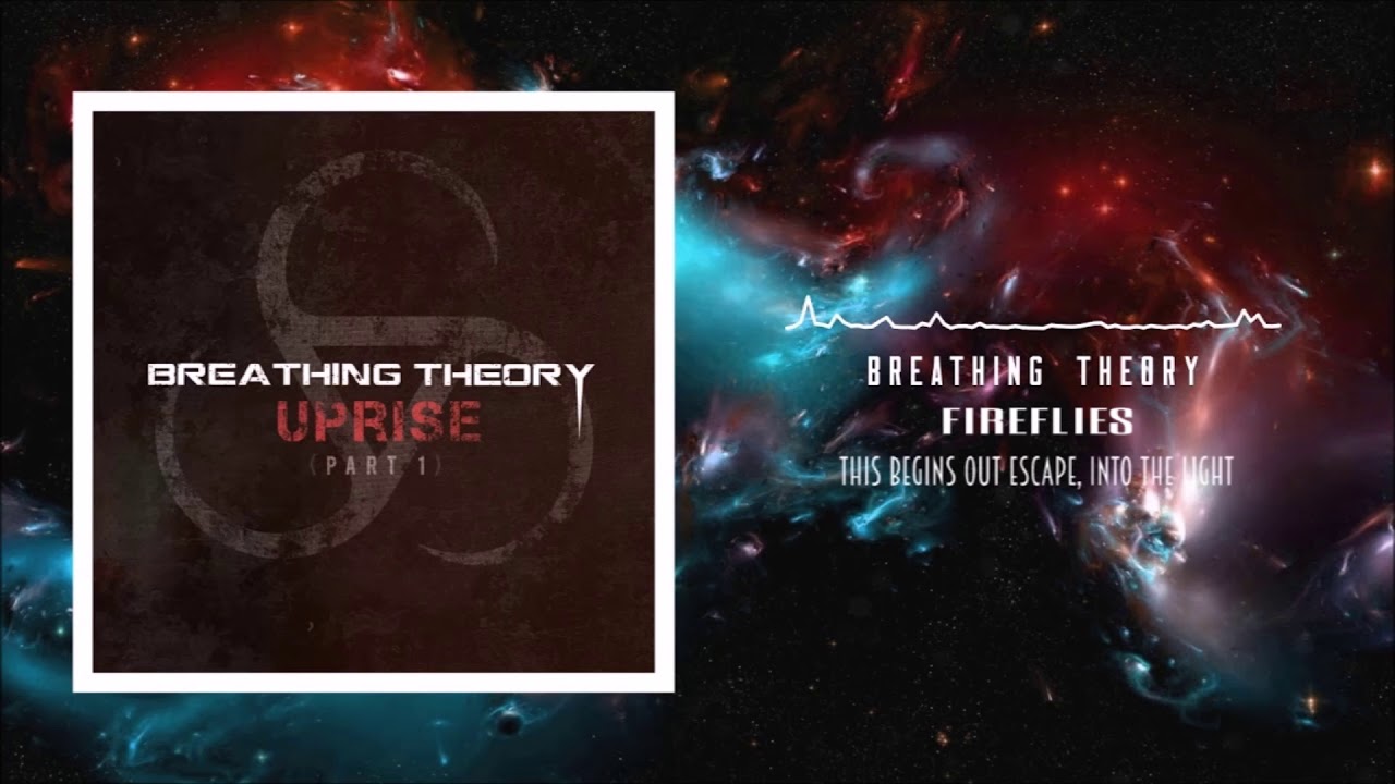 Breathing Theory - Firefiles (Nightcore)