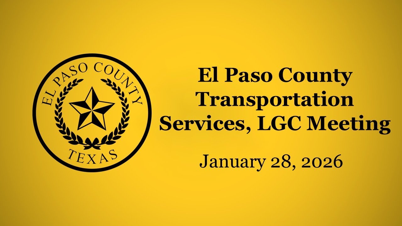January 28, 2026 El Paso Area Transportation Services, LGC Meeting