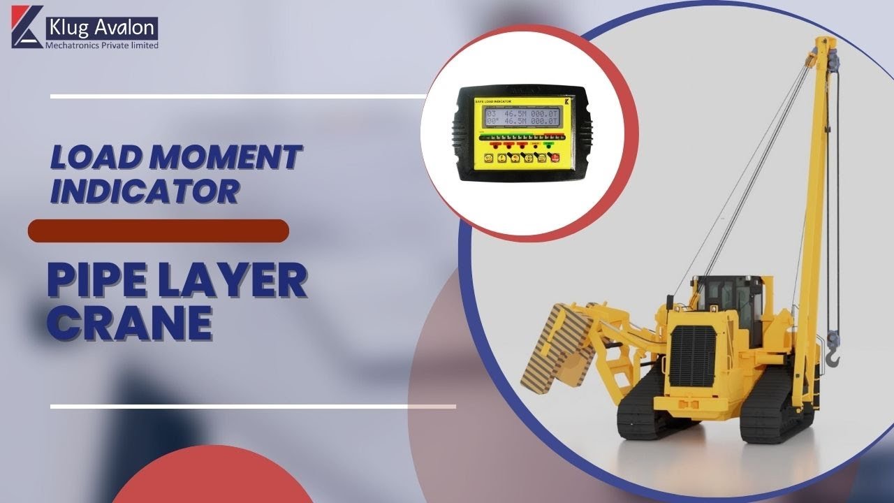 Load Moment Indicator LMI for Pipe Layer / Side Booms