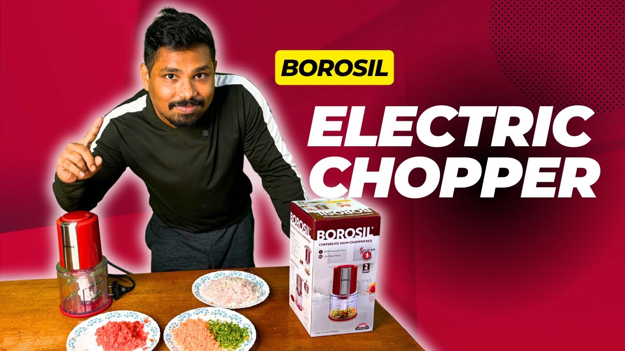 Borosil Electric Chopper: Must-Watch Unboxing Review