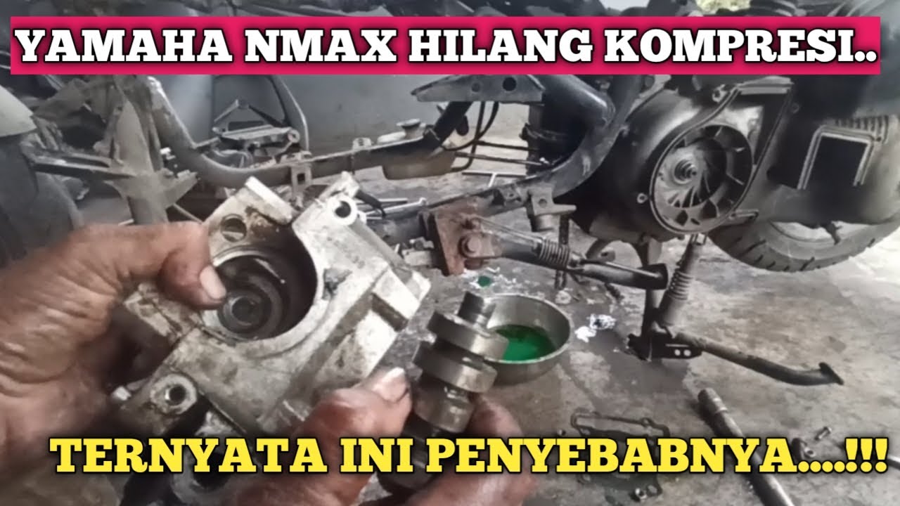 PENYEBAB YAMAHA NMAX HILANG KOMPRESI❗waspada pengguna nmax