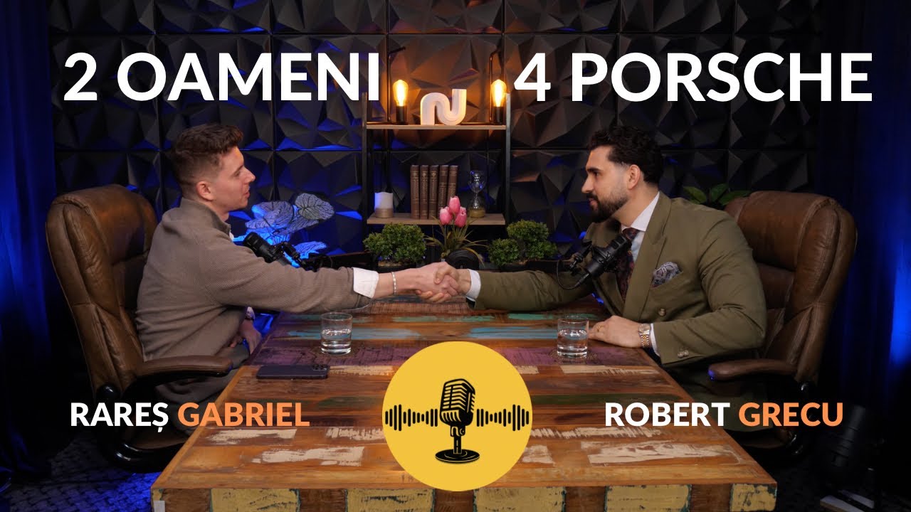 SUCCES PRIN PROCES: 4 PORSCHE, 2 OAMENI ȘI PESTE 7 CIFRE CAPITAL | Rareș Gabriel & Robert Grecu
