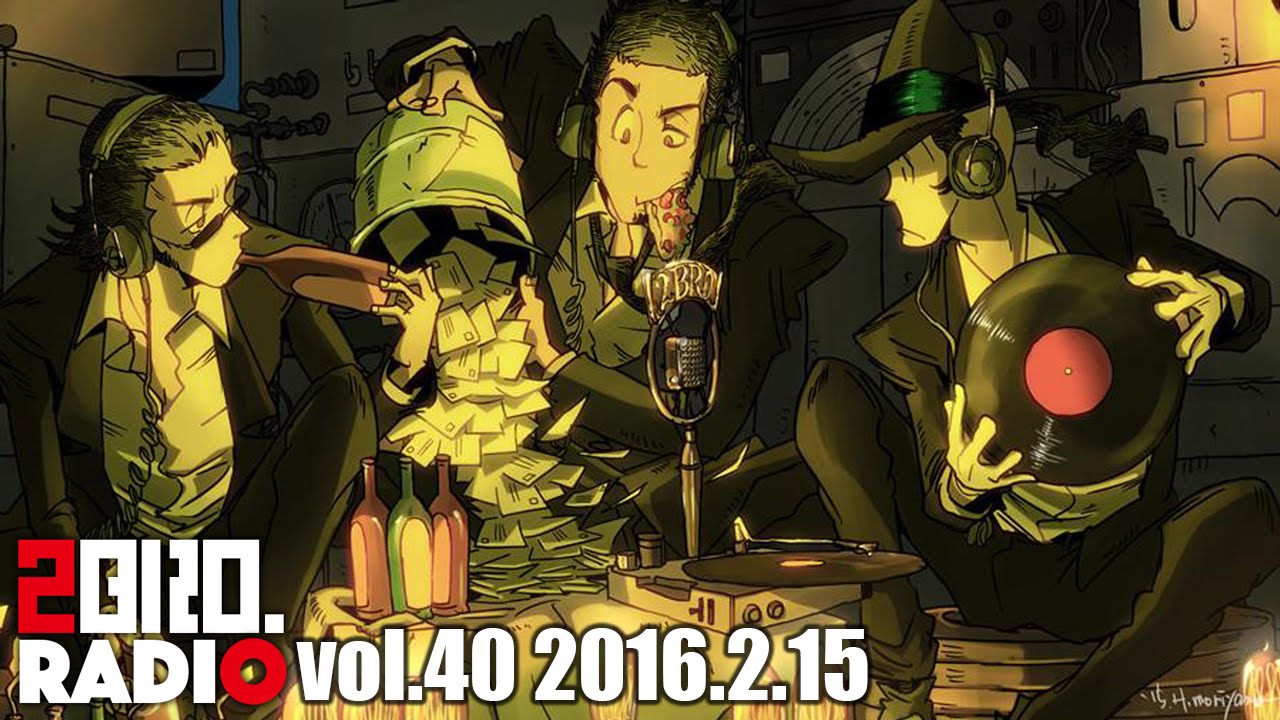 2broRadio【vol.40】
