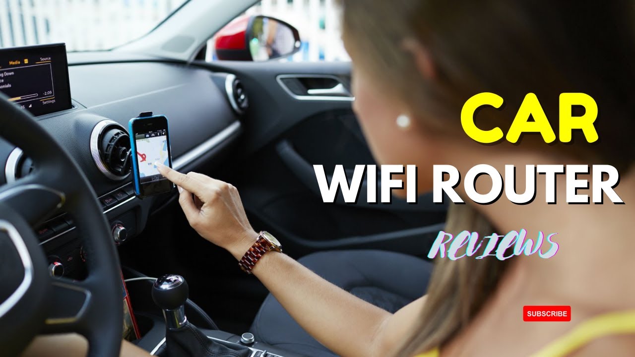 Top 7 Best Car WiFi Routers Reviews [ in 2025 ]