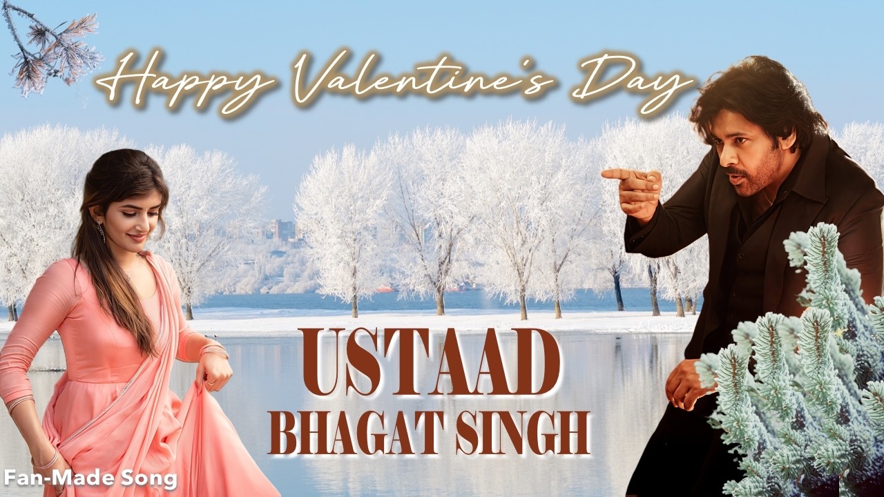 Ustaad Bhagat Singh | Kalamey Aageney 💕 | Valentine’s Day Special Fan Song  #pawankalyan