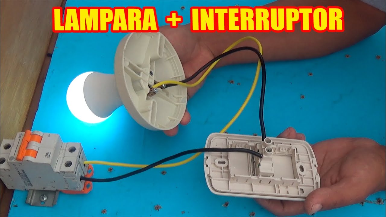 Instalaci&oacute;n PASO A PASO de un foco con interruptor simple
