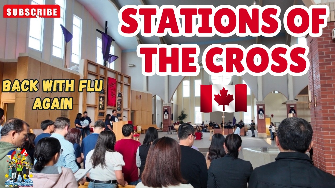 BINALOT NANAMAN NG SNOW | STATIONS OF THE CROSS | TINAMAAN NG SAKIT | BUHAY CANADA